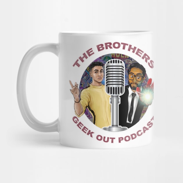 The Brothers Geek Out Podcast T-Shirts by The Brothers Geek Out Podcast